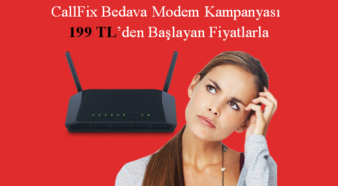 CallFix Bedava Modem Kampanyası